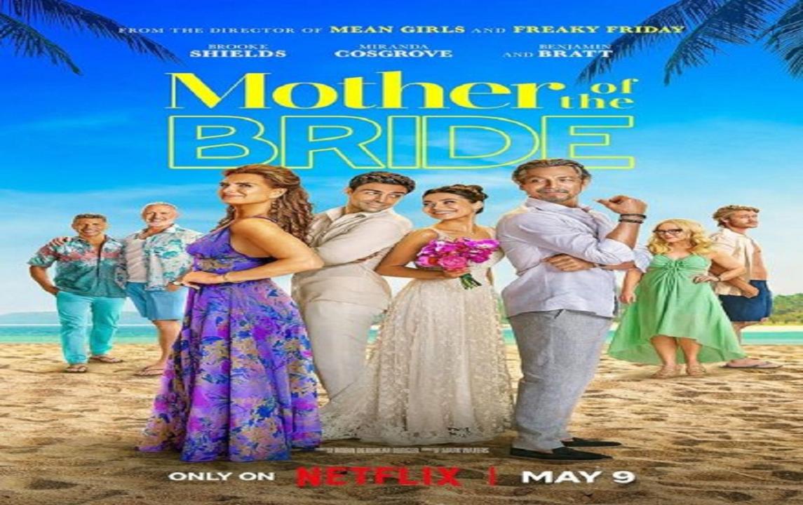 مشاهدة فيلم Mother of the Bride 2024 مترجم